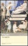 Publio Virgilio Marone - Georgiche. Testo latino a fronte