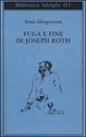 Soma Morgenstern, I. Schulte - Fuga e fine di Joseph Roth - ricordi
