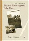 Gian Carlo Brundi - Ricordi di un ragazzo delle cure