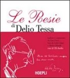 Delio Tessa - Le poesie. Con 2 CD Audio