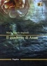 Maria Àngels Anglada, Maria Anglada ?ngels - Il quaderno di Aram