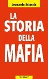 Leonardo Sciascia - La storia della mafia