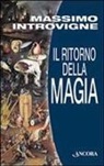 Massimo Introvigne - Il ritorno della magia