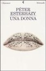 Péter Esterházy - Una donna