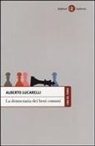 Alberto Lucarelli - La democrazia dei beni comuni