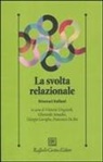 La svolta relazionale. Itinerari italiani