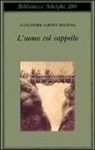 Alexander Lernet-Holenia - L'uomo col cappello