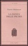 Charles Malamoud - La danza delle pietre. Studi sulla scena sacrificale nell'India antica