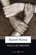 Zygmunt Bauman - Voglia di comunità