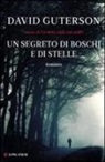 David Guterson - Un segreto di boschi e di stelle