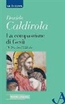 Davide Caldirola - La compassione di Gesù. Meditazioni bibliche