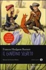 Frances Hodgson Burnett, G. Manna - Il giardino segreto