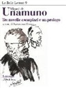 Miguel de Unamuno, N. Fioraso - Tre novelle esemplari e un prologo
