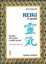 Arie Luijerink - Reiki. Terapia del corpo e della mente. Esercizi pratici. 1º grado