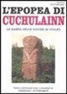 C. J. Guyonvarc'h - L'epopea di Cuchulainn. La razzia delle vacche di Cooley
