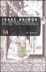 Isaac Asimov, I. Asimov - Le grandi storie della fantascienza