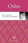 Osho - Dal sesso all'eros cosmico