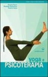 Swami Ajaya, Rudolph Ballentine, Swami Rama - Yoga e psicoterapia