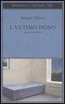 Sándor Márai, M. D'Alessandro - L'ultimo dono. Diari 1984-1989