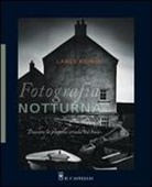 Lance Keimig - Fotografia notturna