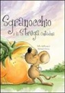 Alessandra Fraccon, D. Cortesi - Sgranocchio e la strega contadina