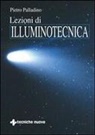 Pietro Palladino - Lezioni di illuminotecnica