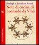 Jonathan Routh, Shelagh Routh - Note di cucina di Leonardo da Vinci