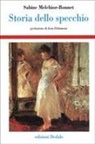 Sabine Melchior Bonnet - Storia dello specchio