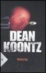 Dean R. Koontz - Velocity