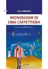 Lia Alibrandi - Monologhi di una caffettiera