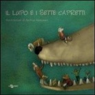 Enza Crivelli, A. Alemanno, E. Crivelli - Il lupo e i sette capretti. Ediz. CAA