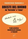 Francesco Vanagolli - Oreste Del Buono da 'Bertoldo' a 'Linus'. Il più eclettico intellettuale italiano e i fumetti