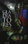 Giuseppe Rudilosso, Riccardo Rudilosso, D. Spedaliere, Donato Spedaliere - Gladiatores. Le tipologie e le tecniche di combattimento