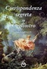 A. Iacovella, Angelo Iacovella - Corrispondenza segreta su Cagliostro