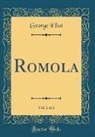 George Eliot - Romola, Vol. 2 of 2 (Classic Reprint)