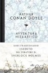 Arthur Conan Doyle, Arthur Conan Doyle, J. L. Lellenberg, Jon L. Lellenberg, D. Stashower, Daniel Stashower - Avventura nell'Artico. Sei mesi a bordo della baleniera Hope