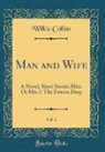 Wilkie Collins - Man and Wife, Vol. 2