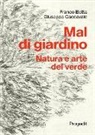 Franco Botta, Giuseppe Caccavale - Mal di giardino. Natura e arte del verde