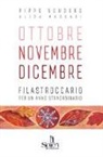 Pippo Scudero, A. Massari, Alida Massari - Ottobre Novembre Dicembre. Filastroccario per un anno straordinario