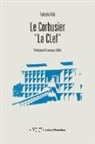 Fabrizio Foti - Le Corbusier "La Clef"
