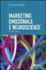Francesco Gallucci - Marketing emozionale e neuroscienze