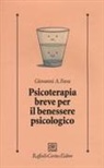Giovanni Andrea Fava - Psicoterapia breve per il benessere psicologico