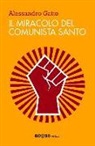 Alessandro Gatto - Il miracolo del comunista santo