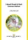 Julian Barnard - I rimedi floreali di Bach. L'essenza interiore