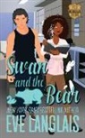 Eve Langlais - Swan and the Bear