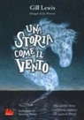 Lewis Weaver, J. Weaver - Una storia come il vento