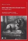Giuseppe Pastega - Adria negli anni della grande guerra. Tra cronaca e storia. Dai verbali del Consiglio Comunale e dalle pagine del Corriere del Polesine