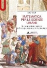 Luca Ricolfi - Matematica per le scienze umane. Uno strumento per i precorsi di psicologia, scienze politiche, sociologia