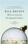 Bill Bryson - Breve storia di (quasi) tutto