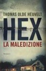 Thomas Olde Heuvelt - Hex, la maledizione